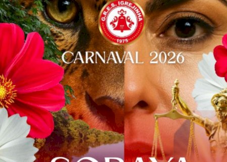 'MULHER QUE VIRA ONÇA', SORAYA SERÁ TEMA DE ESCOLA DE SAMBA EM 2026